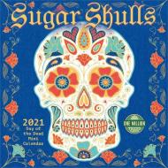 Sugar Skulls 2021 Mini Calendar edito da AMBER LOTUS
