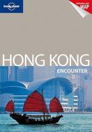 Hong Kong Encounter di Piera Chen edito da Lonely Planet Publications Ltd