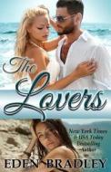 The Lovers di Eden Bradley edito da INDEPENDENTLY PUBLISHED