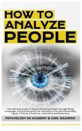 How to Analyze People di Carl Goleman edito da CarlGolemanPub
