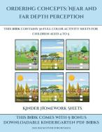 Kinder Homework Sheets (Ordering concepts near and far depth perception) di James Manning edito da Activity Books for Toddlers