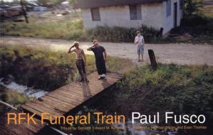 Rfk Funeral Train di Paul Fusco edito da Umbrage Editions