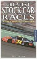 Greatest Stock Car Races di Glenda J. Fordham edito da OverTime Books
