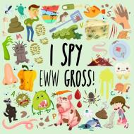 I Spy - Eww Gross! di Webber Books edito da Webber Books Limited