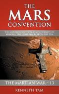 The Mars Convention di Kenneth Tam edito da Iceberg Publishing
