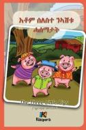 Seleste N'ashtu Hase'matat - Tigrinya Children's Book edito da Kiazpora