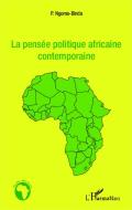 La pensée politique africaine contemporaine di Phambu Ngoma-Binda edito da Editions L'Harmattan