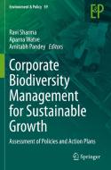 Corporate Biodiversity Management for Sustainable Growth edito da Springer International Publishing