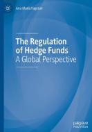 The Regulation of Hedge Funds di Ana Maria Fagetan edito da Springer International Publishing
