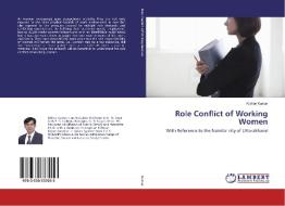 Role Conflict of Working Women di Kishor Kumar edito da LAP Lambert Academic Publishing