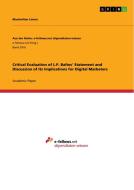 Critical Evaluation of L.P. Baltes' Statement and Discussion of Its Implications for Digital Marketers di Maximilian Linner edito da GRIN Verlag