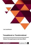 Transaktional vs. Transformational di Lea Leuthäuser edito da GRIN Verlag
