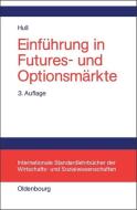 Einführung in Futures- und Optionsmärkte di John C. Hull edito da de Gruyter Oldenbourg