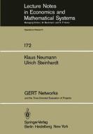 GERT Networks and the Time-Oriented Evaluation of Projects di K. Neumann, U. Steinhardt edito da Springer Berlin Heidelberg