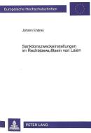 Sanktionszweckeinstellungen im Rechtsbewußtsein von Laien di Johann Endres edito da Lang, Peter GmbH