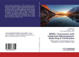 REDD+ framework with integrated Measurement, Reporting & Verification di Sunil Sharma, Shambhu Dangal, Bishwa Paudyal Basanta Lamsal edito da LAP Lambert Academic Publishing