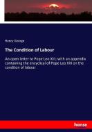The Condition of Labour di Henry George edito da hansebooks