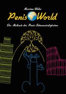 Penis World di Massimo Wolke edito da Books on Demand