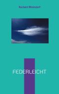 Federleicht di Norbert Rheindorf edito da Books on Demand