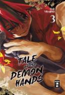 Tale of the Demon Hands 03 di Reiji Miyajima edito da Egmont Manga