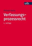 Verfassungsprozessrecht di Michael Sachs edito da Mohr Siebeck GmbH & Co. K