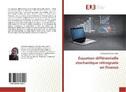 Équation différentielle stochastique rétrograde en finance edito da Editions universitaires europeennes EUE