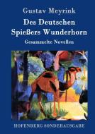 Des Deutschen Spießers Wunderhorn di Gustav Meyrink edito da Hofenberg