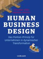 Human Business Design di Matthias Meifert, Christian Völkl edito da Murmann Publishers