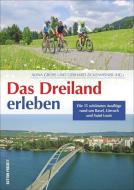 Das Dreiland erleben di Alina Gross, Gerhard Zickenheiner (Hg. ) edito da Sutton Verlag GmbH