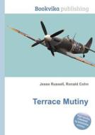 Terrace Mutiny edito da Book On Demand Ltd.