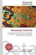 Runaways (comics) edito da Betascript Publishers