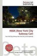 R68a (New York City Subway Car) edito da Betascript Publishing