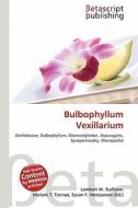 Bulbophyllum Vexillarium edito da Betascript Publishing