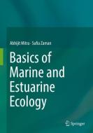 Basics of Marine and Estuarine Ecology di Abhijit Mitra, Sufia Zaman edito da Springer-Verlag GmbH