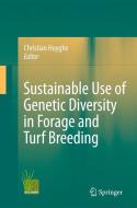 Sustainable use of Genetic Diversity in Forage and Turf Breeding edito da Springer-Verlag GmbH