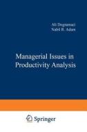 Managerial Issues in Productivity Analysis edito da Springer Netherlands