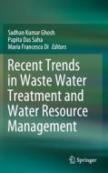 Recent Trends in Waste Water Treatment and Water Resource Management edito da SPRINGER NATURE