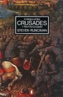 A History Of The Crusades di Steven Runciman edito da Penguin Books Ltd