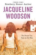 The House You Pass on the Way di Jacqueline Woodson edito da PUFFIN BOOKS