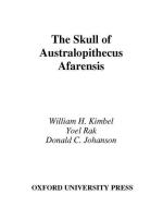 The Skull of Australopithecus afarensis di William H. Kimbel edito da OUP USA