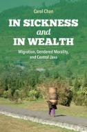 In Sickness and in Wealth di Carol Chan edito da Indiana University Press (IPS)
