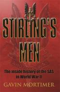 Stirling's Men di Gavin Mortimer edito da Orion Publishing Co