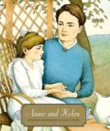 Annie and Helen di Deborah Hopkinson edito da Schwartz & Wade Books