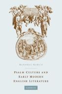 Psalm Culture and Early Modern English Literature di Hannibal Hamlin edito da Cambridge University Press