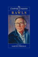 The Cambridge Companion to Rawls di Samuel Freeman edito da Cambridge University Press