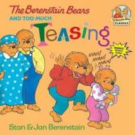 The Berenstain Bears and Too Much Teasing di Stan Berenstain, Jan Berenstain edito da RANDOM HOUSE