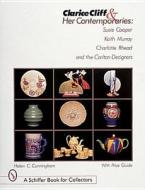 Clarice Cliff and Her Contemporaries di Helen Cunningham edito da Schiffer Publishing Ltd
