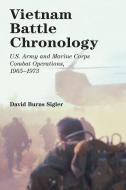 Sigler, D:  Vietnam Battle Chronology di David Burns Sigler edito da McFarland