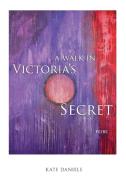 Walk in Victoria's Secret di Kate Daniels edito da Louisiana State University Press