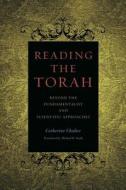 Reading the Torah di Catherine Chalier edito da Duquesne University Press